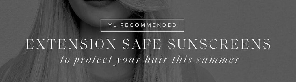 Extension Safe Sunscreens